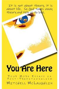 You Are Here
