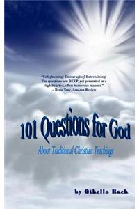 101 Questions For God