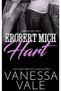 Erobert Mich Hart