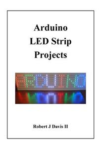 Arduino LED Strip Projects