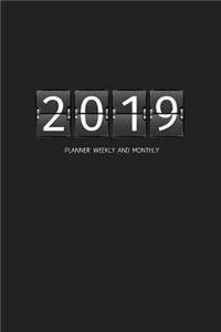 2019 Planner Weekly and Monthly