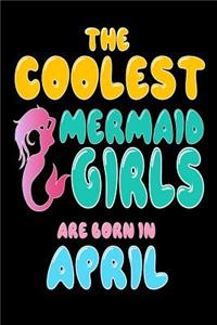 The Coolest Mermaids Are Born In April