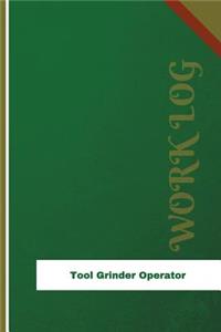 Tool Grinder Operator Work Log