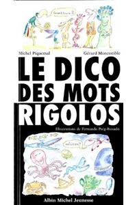Le Dico Des Mots Rigolos