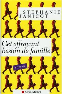 CET Effrayant Besoin de Famille