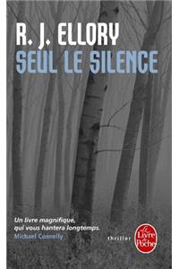 Seul Le Silence - Prix Choix Des Libraires 2010