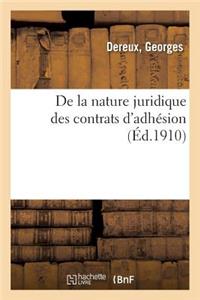 de la Nature Juridique Des Contrats d'Adhésion
