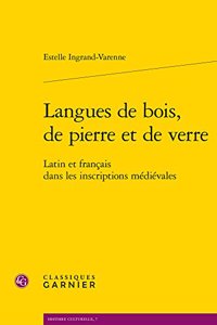 Langues de Bois, de Pierre Et de Verre