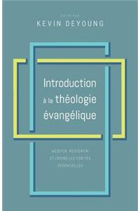 Introduction à la théologie évangélique