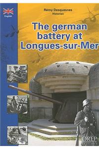 The German Battery at Longues-Sur-Mer