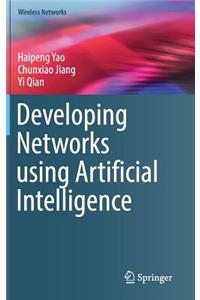Developing Networks using Artificial Intelligence