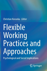 Flexible Working Practices and Approaches