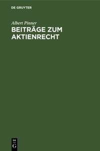 Beiträge Zum Aktienrecht