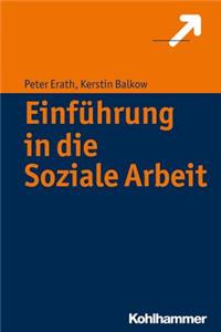 Einfuhrung in Die Soziale Arbeit