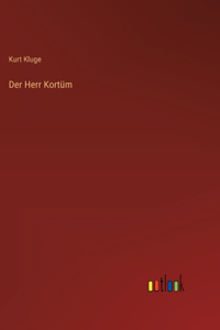 Der Herr Kortüm