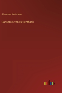 Caesarius von Heisterbach