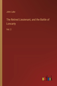 The Retired Lieutenant, and the Battle of Loncarty