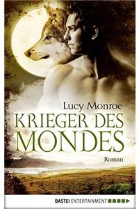 Krieger des Mondes: Roman (Children of the Moon 5) (German Edition)