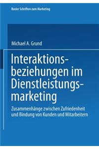 Interaktionsbeziehungen Im Dienstleistungsmarketing