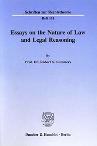 Essays on the Nature of Law and Legal Reasoning