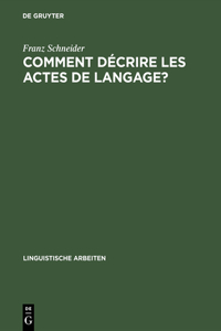 Comment Decrire Les Actes de Langage?