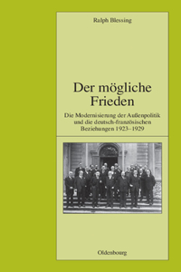 Der Mögliche Frieden