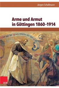 Arme Und Armut in Gottingen 1860-1914