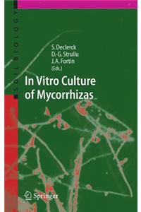 In Vitro Culture of Mycorrhizas