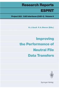Improving the Performance of Neutral File Data Transfers
