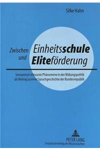 Zwischen «Einheitsschule» Und «Elitefoerderung»