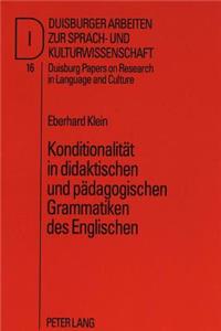 Konditionalitaet in didaktischen und paedagogischen Grammatiken des Englischen