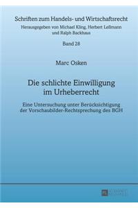 schlichte Einwilligung im Urheberrecht