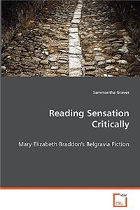 Reading Sensation Critically