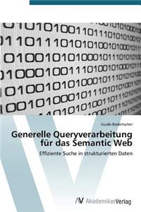 Generelle Queryverarbeitung für das Semantic Web