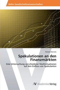 Spekulationen an den Finanzmärkten