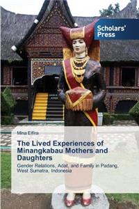 Lived Experiences of Minangkabau Mothers and Daughters