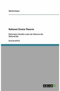 Rational Choice Theorie
