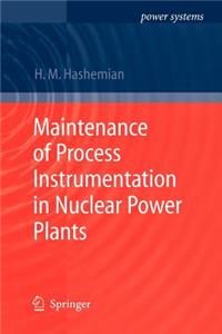 Maintenance of Process Instrumentation in Nuclear Power Plants