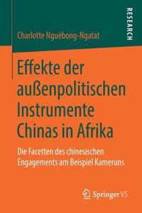 Effekte Der Außenpolitischen Instrumente Chinas in Afrika