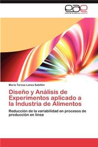 Diseño y Análisis de Experimentos aplicado a la Industria de Alimentos