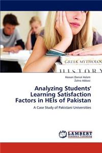 Analyzing Students' Learning Satisfaction Factors in HEIs of Pakistan