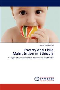 Poverty and Child Malnutrition in Ethiopia