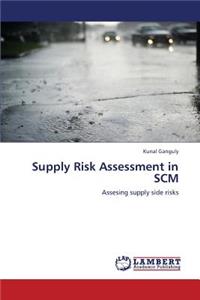 Supply Risk Assessment in Scm