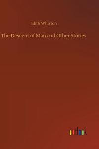 Descent of Man and Other Stories