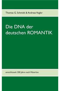 Die DNA der deutschen Romantik
