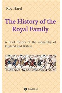 History of the Royal Family