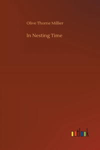 In Nesting Time