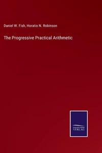 Progressive Practical Arithmetic