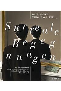 Surreale Begegnungen / Surreal Encounters