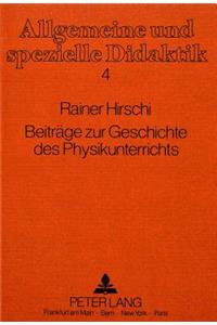 Beitraege Zur Geschichte Des Physikunterrichts